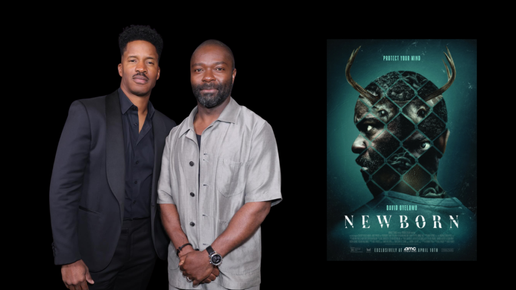 Newborn - David Oyelowo and Nate Parker